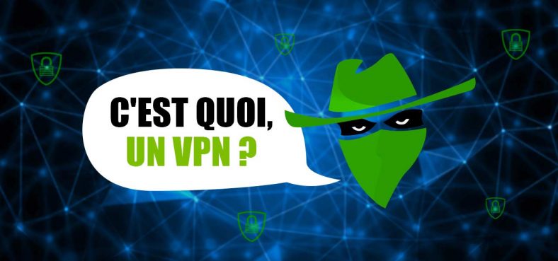 qu'est-ce qu'un vpn