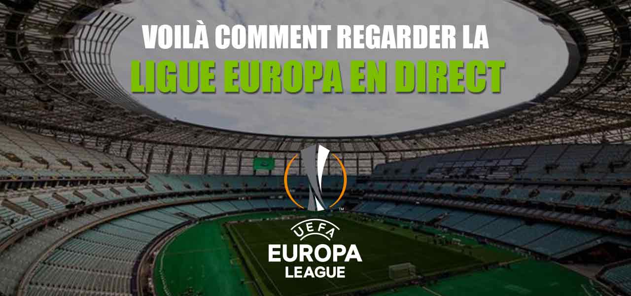 regarder ligue europa en direct