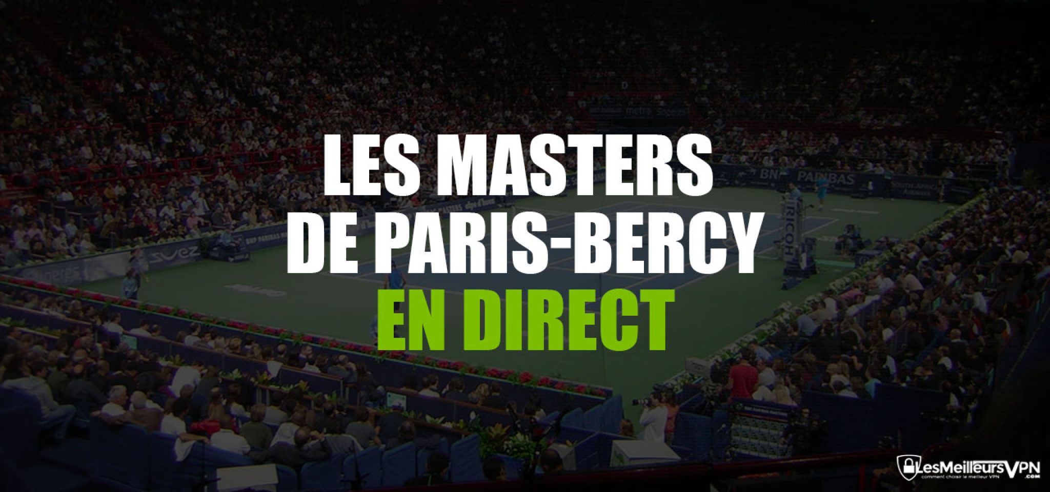 Regarder le direct Master Paris Bercy 2024