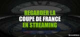 Regarder la Coupe de France en streaming en 2023