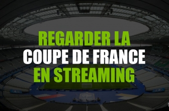 Regarder la Coupe de France en streaming en 2022