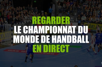 Voir le Championnat du monde masculin de handball en direct 2023
