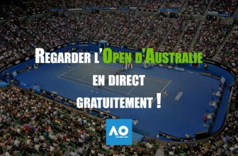 Open d’Australie en direct : Regarder l’Open d’Australie gratuitement !