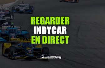 Voir l’IndyCar Series en streaming : Toutes mes astuces en 2024