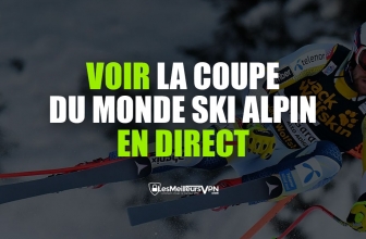 Voir la Coupe du monde de ski alpin direct saison 2022 – 2023