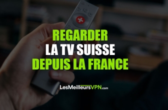 Débloquer la télé suisse en France. Mon tuto simple de 2024