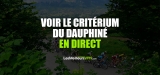 Comment voir le Critérium du Dauphiné en direct pour la saison 2023