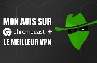 Le meilleur VPN pour Chromecast (Netflix, Hulu, etc.) de 2022