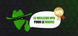 L’indispensable VPN au Maroc : les meilleurs choix pour 2022