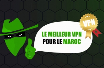 L’indispensable VPN au Maroc : les meilleurs choix pour 2023