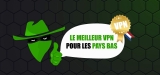 Les meilleurs VPN pour la Hollande (et les Pays Bas) en 2024