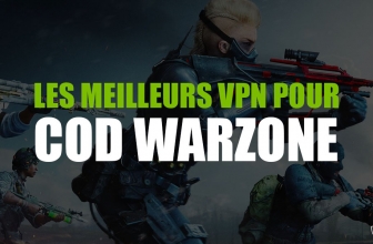 Quel est le meilleur VPN pour Warzone en 2024 ?