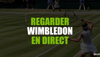 Comment regarder Wimbledon gratuitement en 2023 ?